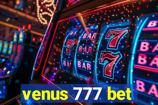 venus 777 bet